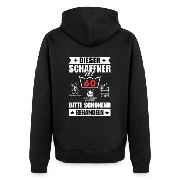 Dieser Schaffner ist 60. Schonend behandeln - Unisex Premium Bio Zip Hoodie - Schwarz - Hinten - Nico (187cm)