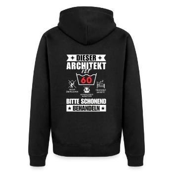 Dieser Architekt ist 60. Schonend behandeln - Unisex Premium Bio Zip Hoodie - Schwarz - Hinten - Nico (187cm)