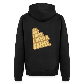 Fist I need Coffee - Unisex Premium Bio Zip Hoodie - Schwarz - Hinten - Nico (187cm)