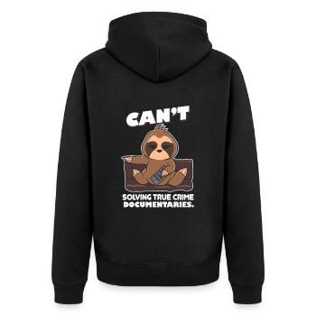 Wahres Verbrechen Faultiere Geschenk - Unisex Premium Bio Zip Hoodie - Schwarz - Hinten - Nico (187cm)