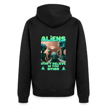 Alien Selfie - Aliens don't believe - Unisex Premium Organic Zip Hoodie - black - Back - Nico (187cm)