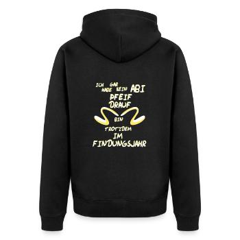 Ich habe gar kein Abi, Findungsjahr muss sein - Unisex Premium Bio Zip Hoodie - Schwarz - Hinten - Nico (187cm)