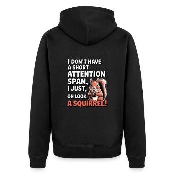 ADHD? Oh look, a squirrel! - Unisex Premium Organic Zip Hoodie - black - Back - Nico (187cm)