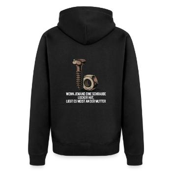 Wenn jemand eine Schraube locker hat Mutter Spruch - Unisex Premium Bio Zip Hoodie - Schwarz - Hinten - Nico (187cm)