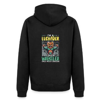Lucha Libre Wrestler Mexican Wrestling Luchador - Unisex Premium Bio Zip Hoodie - Schwarz - Hinten - Nico (187cm)