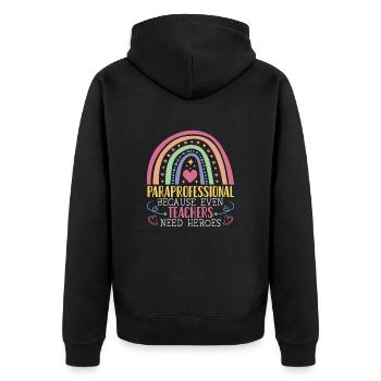 Paraprofessional Special Education Teacher Paraeducator - Unisex Premium Organic Zip Hoodie - black - Back - Nico (187cm)