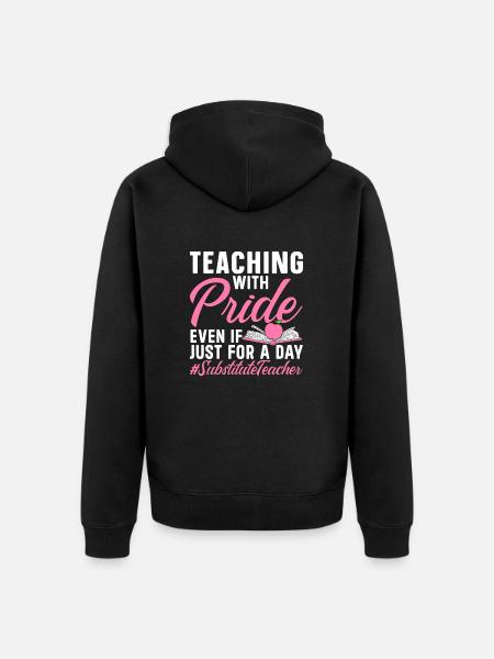 Cool substitute teachers - Unisex Premium Organic Zip Hoodie - black