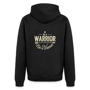 Soyez un guerrier, pas un dicton inspirant inquiet - Veste à capuche bio Premium Unisexe - noir - Dos - Nico (187cm)