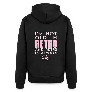 I Am Not Old I Am Retro Vintage Humor - Unisex Premium Organic Zip Hoodie - black - Back - Nico (187cm)