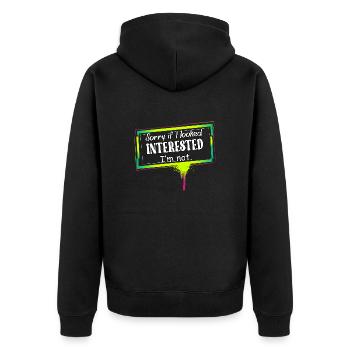 SORRY IF I LOOKED INTERESTED. I'M NOT. - Unisex Premium Bio Zip Hoodie - Schwarz - Hinten - Nico (187cm)