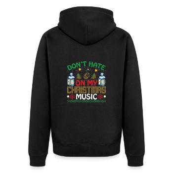Don't hate on my Christmas Music - Unisex Premium Bio Zip Hoodie - Schwarz - Hinten - Nico (187cm)
