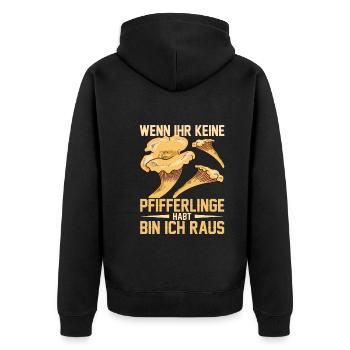 Pfifferlingsammler Pilze Pilzsucher Pifferlinge - Unisex Premium Bio Zip Hoodie - Schwarz - Hinten - Nico (187cm)