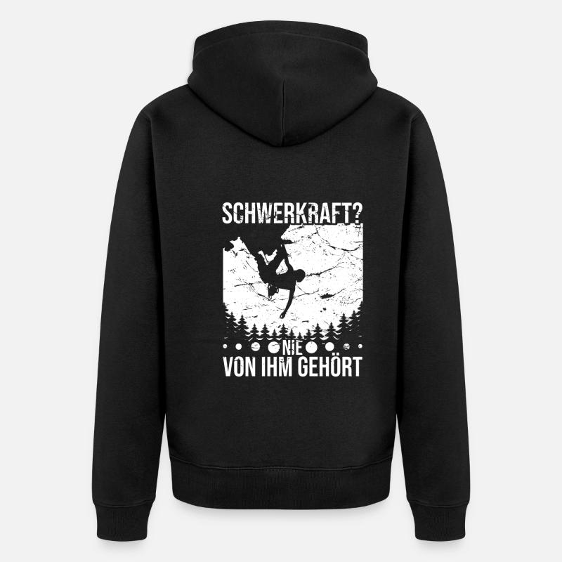 Kletterer Spruch Bouldern Boulderhalle Boulderer - Unisex Premium Bio Zip Hoodie - Schwarz