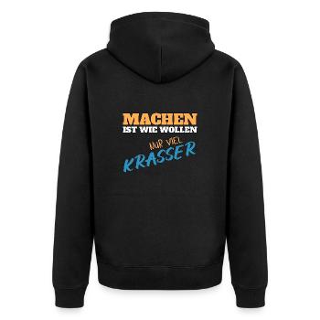 Machen ist wie wollen nur krasser - Unisex Premium Bio Zip Hoodie - Schwarz - Hinten - Nico (187cm)