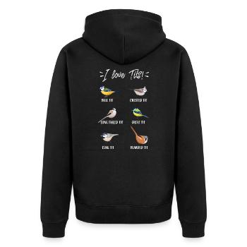 Funny birdwatching gift for birder "I love tits!" - Unisex Premium Organic Zip Hoodie - black - Back - Nico (187cm)