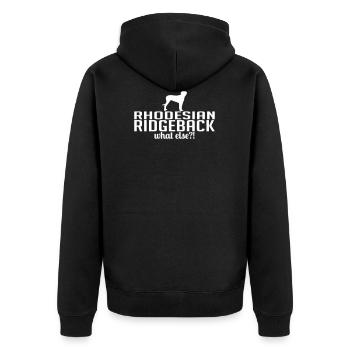 RHODESIAN RIDGEBACK what else Dog Sayings - Unisex Premium Organic Zip Hoodie - black - Back - Nico (187cm)