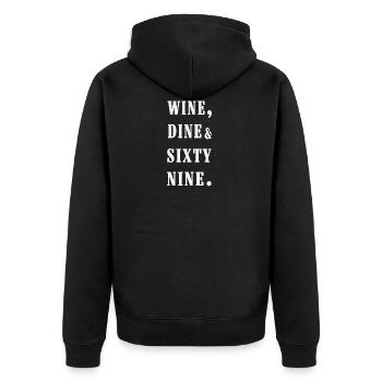 wine, dine and 69 - Unisex Premium Bio Zip Hoodie - Schwarz - Hinten - Nico (187cm)