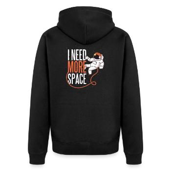 I need more space I bracuhe more space astronaut - Unisex Premium Organic Zip Hoodie - black - Back - Nico (187cm)