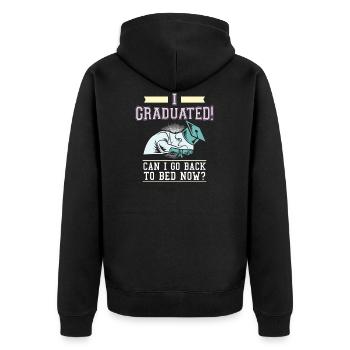 I Graduated Can I Go Back To Bed Now Gift - Unisex Premium Organic Zip Hoodie - black - Back - Nico (187cm)