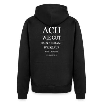 ACH WIE GUT DAS NIEMAND WEISS.... - Unisex Premium Bio Zip Hoodie - Schwarz - Hinten - Nico (187cm)