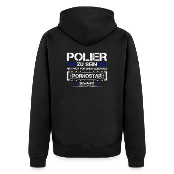 POLIER ZU SEIN.... - Unisex Premium Bio Zip Hoodie - Schwarz - Hinten - Nico (187cm)