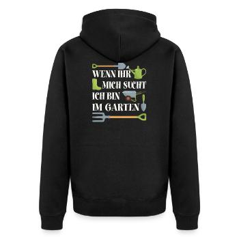 Ich bin im Garten Gartenarbeit Gartensaison - Unisex Premium Bio Zip Hoodie - Schwarz - Hinten - Nico (187cm)