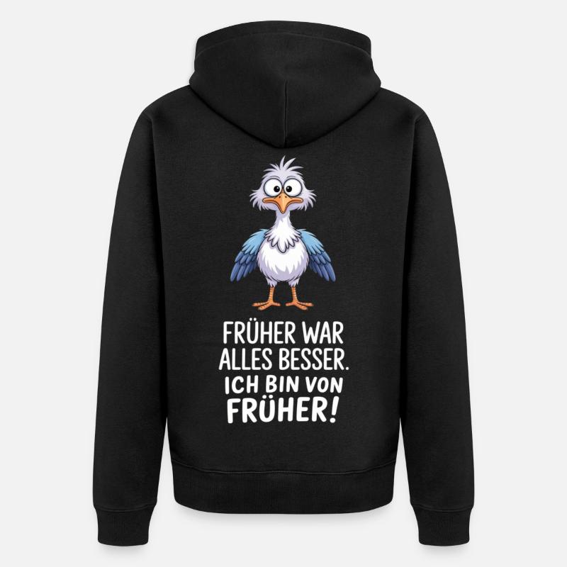 Früher War Alles Besser - Unisex Premium Bio Zip Hoodie - Schwarz