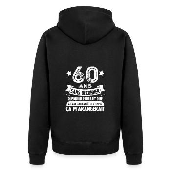 60 Ans Cadeau D'anniversaire 60 Ans - Veste à capuche bio Premium Unisexe - noir - Dos - Nico (187cm)