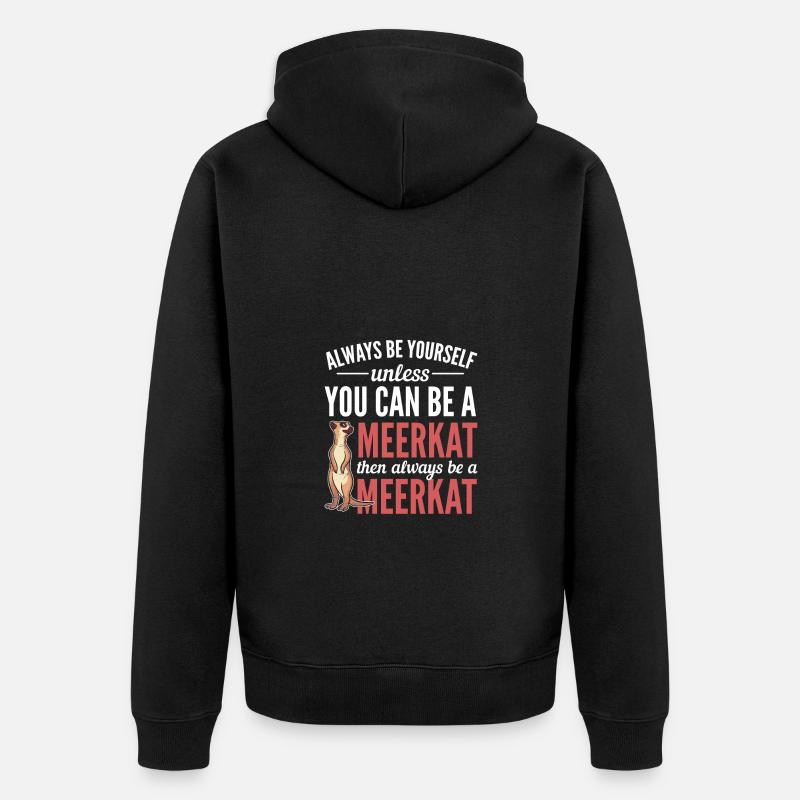 Erdmännchen - Unisex Premium Bio Zip Hoodie - Schwarz