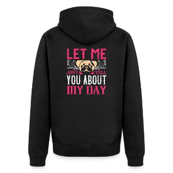 Laissez-moi juste vous parler de ma journée - Veste à capuche bio Premium Unisexe - noir - Dos - Nico (187cm)