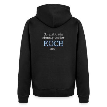 This is what a really cool cook looks like. - Unisex Premium Organic Zip Hoodie - black - Back - Nico (187cm)