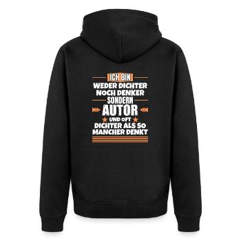 Weder Dichter noch Denker, sondern Autor - Unisex Premium Bio Zip Hoodie - Schwarz - Hinten - Nico (187cm)