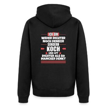 Neither a poet nor a thinker, but a cook - Unisex Premium Organic Zip Hoodie - black - Back - Nico (187cm)