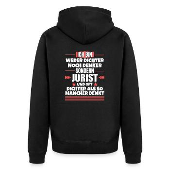 Weder Dichter noch Denker, sondern Jurist - Unisex Premium Bio Zip Hoodie - Schwarz - Hinten - Nico (187cm)