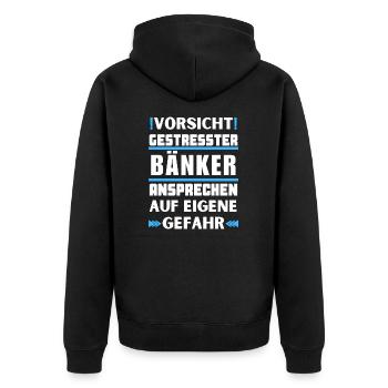 Gestresster Bänker nicht ansprechen! - Unisex Premium Bio Zip Hoodie - Schwarz - Hinten - Nico (187cm)