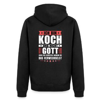 Ich bin Koch und nicht Gott - Unisex Premium Bio Zip Hoodie - Schwarz - Hinten - Nico (187cm)