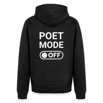 Poet Mode OFF - Unisex Premium Organic Zip Hoodie - black - Back - Nico (187cm)
