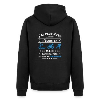je suis au triathlon t-shirt humour - Veste à capuche bio Premium Unisexe - noir - Dos - Nico (187cm)