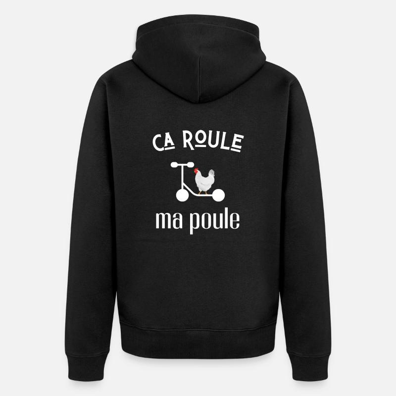 ca roule ma poule - Veste à capuche bio Premium Unisexe - noir