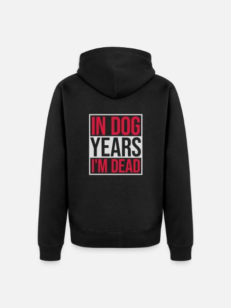 in dog years Dead - Unisex Premium Organic Zip Hoodie - black