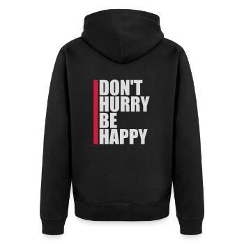 Ne vous dépêchez pas d’être heureux - Veste à capuche bio Premium Unisexe - noir - Dos - Nico (187cm)