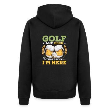 Golf et bière, c’est pourquoi je suis ici Golfeur Hobby - Veste à capuche bio Premium Unisexe - noir - Dos - Nico (187cm)