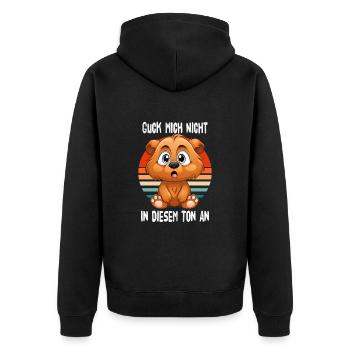 Guck Mich Nicht In Diesem Ton An Bär - Unisex Premium Bio Zip Hoodie - Schwarz - Hinten - Nico (187cm)