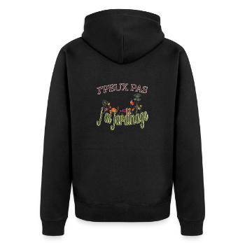 j peux pas j ai jardinage fleurs jardin tee shirt - Veste à capuche bio Premium Unisexe - noir - Dos - Nico (187cm)