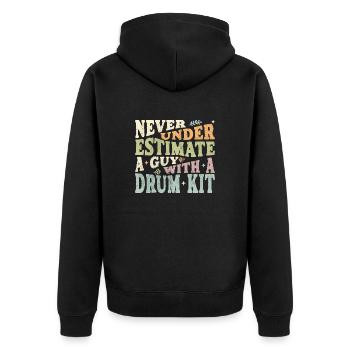 Never underestimate a Guy with a Drum kit - Unisex Premium Organic Zip Hoodie - black - Back - Nico (187cm)