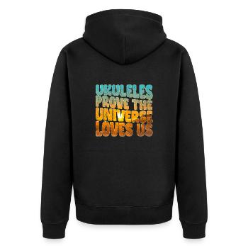 Ukuleles prove the Universe loves us - Unisex Premium Organic Zip Hoodie - black - Back - Nico (187cm)