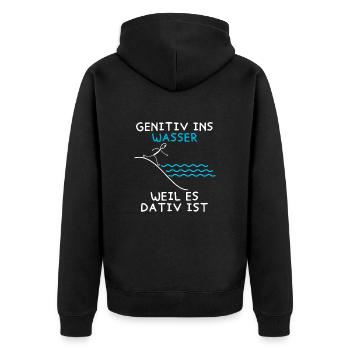 Genitiv ins Wasser weil es Dativ ist Grammatik Wit - Unisex Premium Bio Zip Hoodie - Schwarz - Hinten - Nico (187cm)