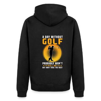 Golf - Ein Tag ohne Golf wird mich nicht umbringen - Unisex Premium Bio Zip Hoodie - Schwarz - Hinten - Nico (187cm)