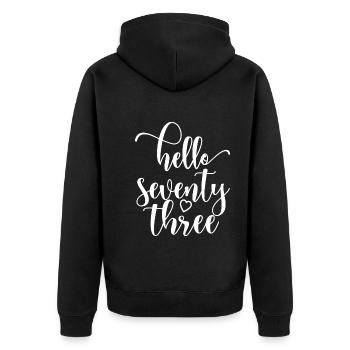 Hallo Dreiundsiebzig süßer 73 Jahre alter Geburtstag - Unisex Premium Bio Zip Hoodie - Schwarz - Hinten - Nico (187cm)