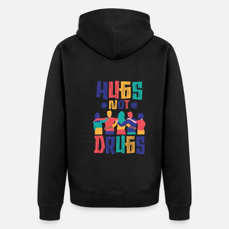 Umarmungen Statt Drogen - Unisex Premium Bio Zip Hoodie - Schwarz
